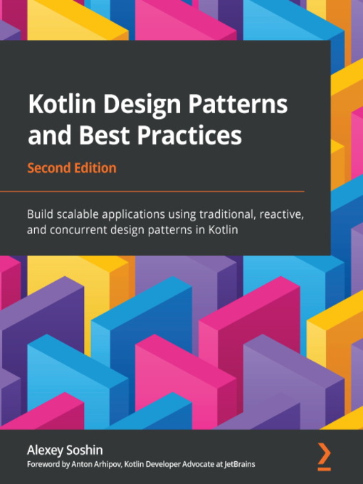 Title details for Kotlin Design Patterns and Best Practices by Alexey Soshin - Wait list